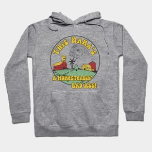 Chicken Farmer Homesteading Homeschooling Badass Mama Hoodie